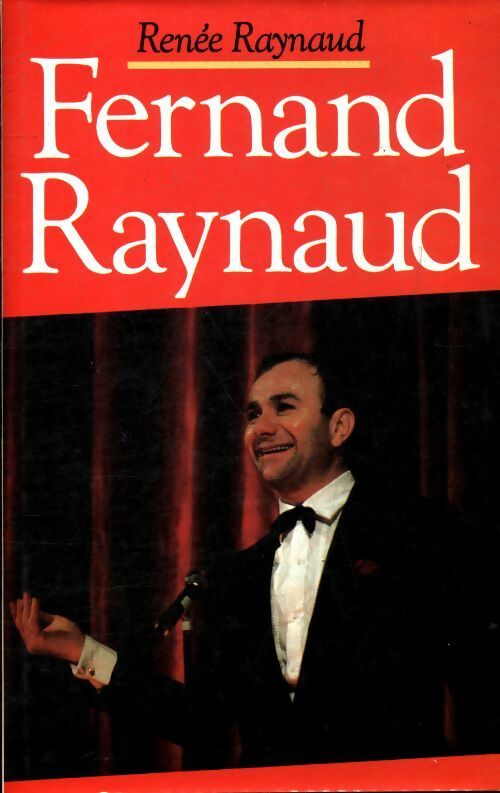 Livrenpoche : Fernand Raynaud - Renée Raynaud - Livre