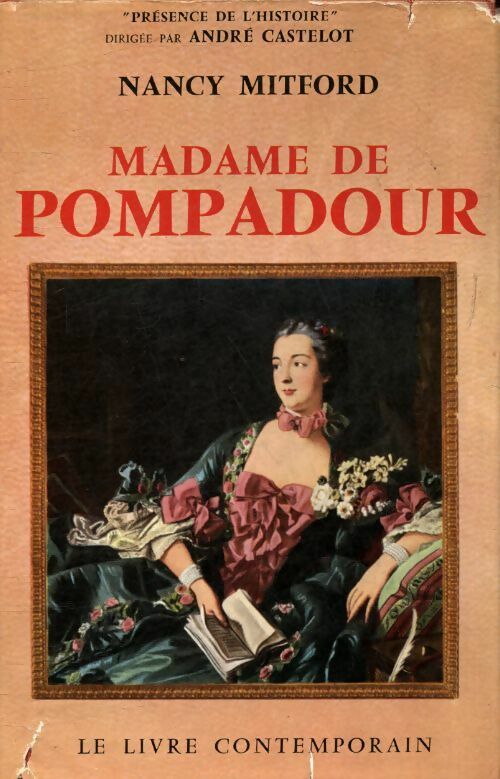 Livrenpoche : Madame de Pompadour - Nancy Mitford - Livre