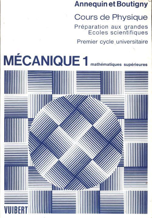 Mécanique 1 - J. Boutigny - Livre