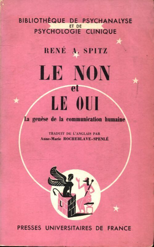 Livrenpoche : Le non et le oui - René A. Spitz - Livre