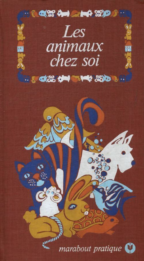 Livrenpoche : Les animaux chez soi - Collectif - Livre