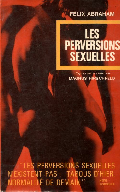 Livrenpoche : Les perversions sexuelles - Félix Abraham - Livre