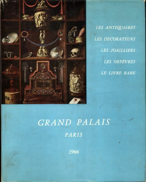 Livrenpoche : IIIe biénnale des antiquaires 1966 - Collectif - Livre