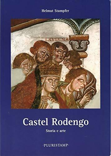 Castel rodengo. Storia e arte - Helmut Stampfer -  Pluristamp - Livre