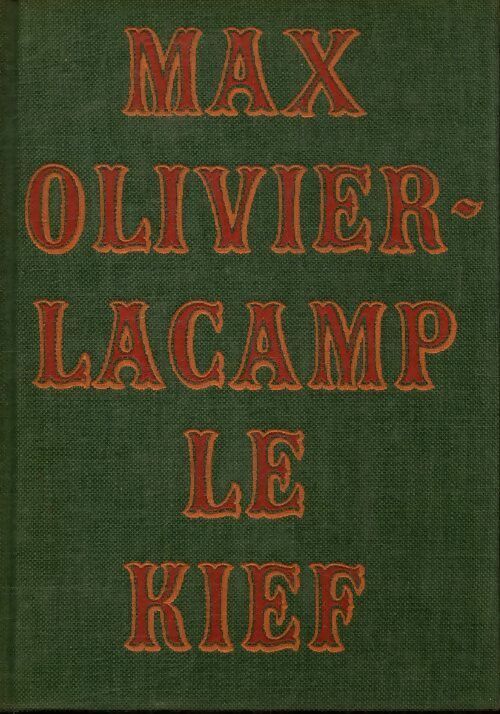 Livrenpoche : Le kief - Max Olivier-Lacamp - Livre