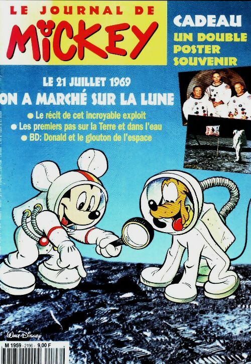 Livrenpoche : Le journal de Mickey n°2196 : Le 12/07/1969, on a marché sur la lune - Collectif - Livre