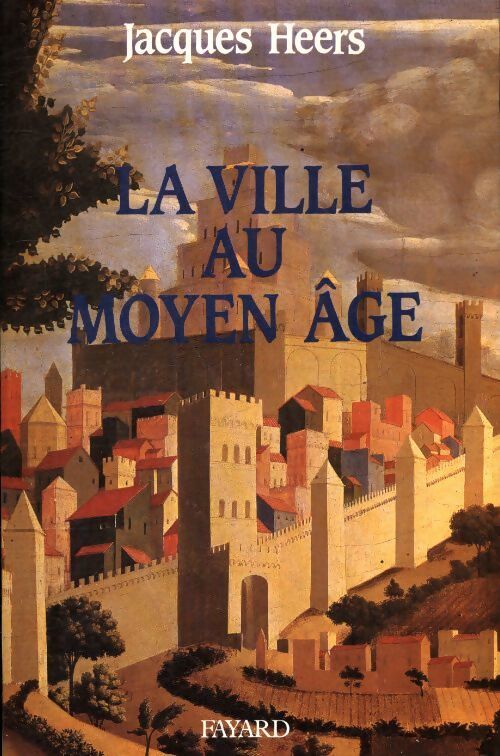 Livrenpoche : La ville au Moyen Âge - Jacques Heers - Livre