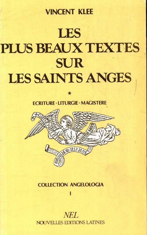 Livrenpoche : Les plus beaux textes sur les saints anges Tome I - Vincent Klee - Livre