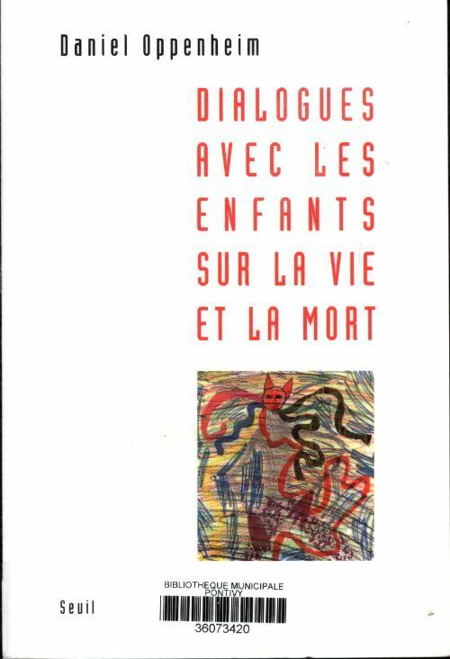 Livrenpoche : Dialogues avec les enfants sur la vie et la mort - Daniel Oppenheim - Livre