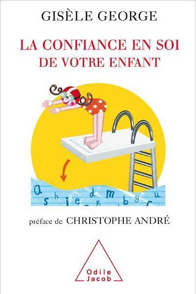 Livrenpoche : La confiance en soi de votre enfant - George Gisele - Livre