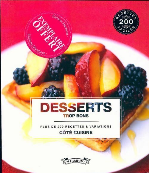 Livrenpoche : Desserts trop bons - Sara Lewis - Livre