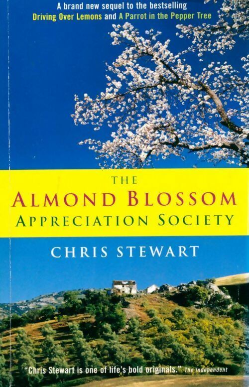 Livrenpoche : The almond blossom appreciation society - Chris Stewart - Livre