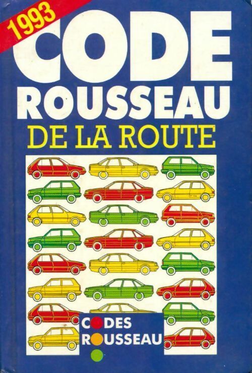 Code Rousseau 1993 - Collectif -  Codes Rousseau - Livre