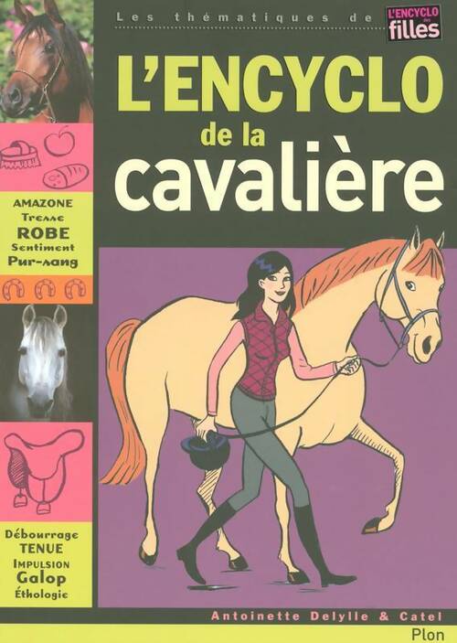 Livrenpoche : L'encyclo de la cavalière - Antoinette Delylle - Livre