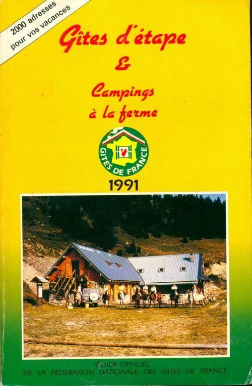 Livrenpoche : Gîtes d'étape & campings à la ferme 1991 - Collectif - Livre
