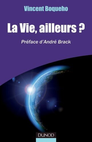 Livrenpoche : La vie ailleurs ? - Vincent Boqueho - Livre
