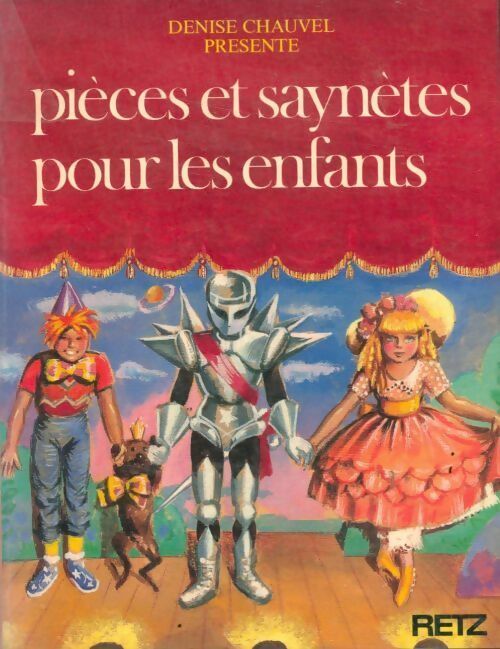 Livrenpoche : Pièces et saynètes pour les enfants - Denise Chauvel - Livre