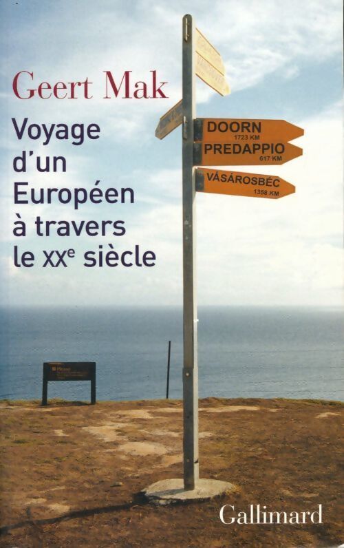 Voyage d'un européen à travers le XXe siècle - Geert Mak - Livre