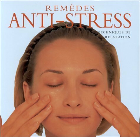 Livrenpoche : Remèdes anti-stress - Beverley Jollands - Livre