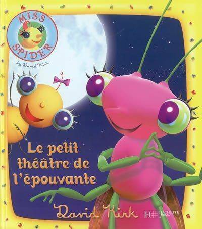 Livrenpoche : Le petit théâtre de l'épouvante - David Kirk - Livre