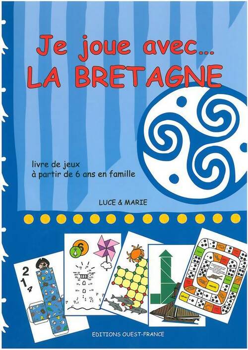 Livrenpoche : Je joue avec... La Bretagne - Françoise Racine - Livre