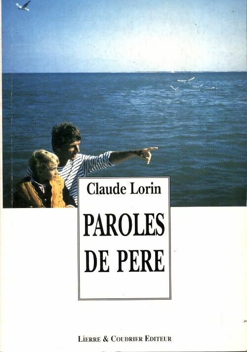 Livrenpoche : Paroles de père - Claude Lorin - Livre