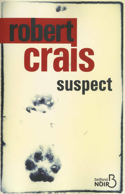 Livrenpoche : Suspect - Robert Crais - Livre