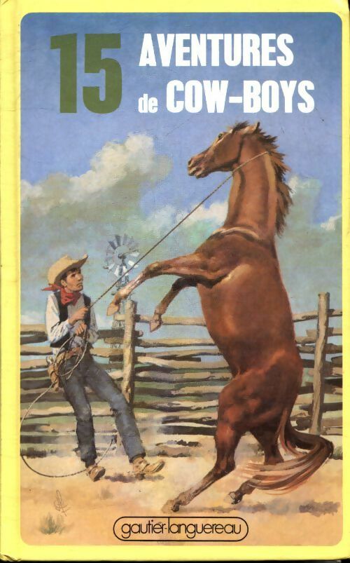 Livrenpoche : 15 Aventures de cow-boys - Collectif - Livre