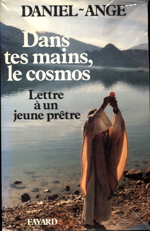 Livrenpoche : Dans tes mains le cosmos - Daniel-Ange - Livre