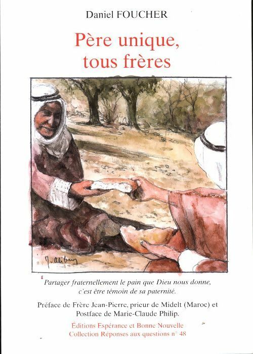 Livrenpoche : Père unique, tous frères - Daniel Foucher - Livre