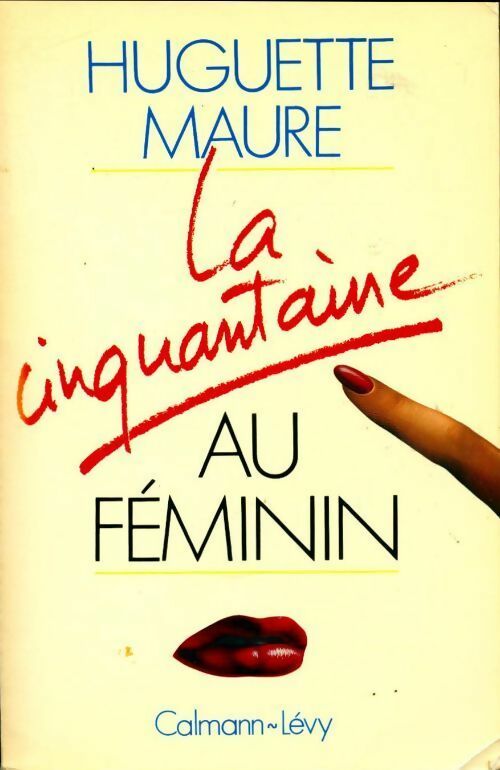 Livrenpoche : La cinquantaine au féminin - Huguette Maure - Livre