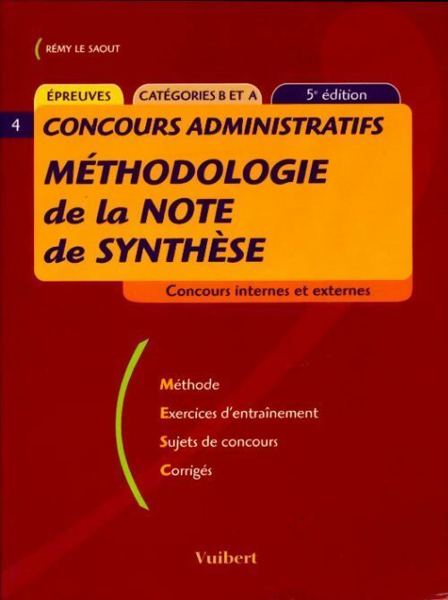Livrenpoche : Méthodologie de la note de synthèse. Catégories B et A - Rémy Le Saout - Livre