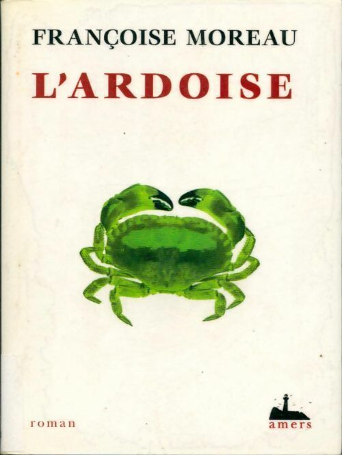 Livrenpoche : L'ardoise - Françoise Moreau - Livre