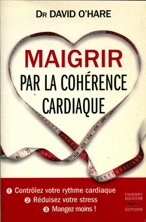 Livrenpoche : Maigrir par la cohérence cardiaque - David O'Hare - Livre