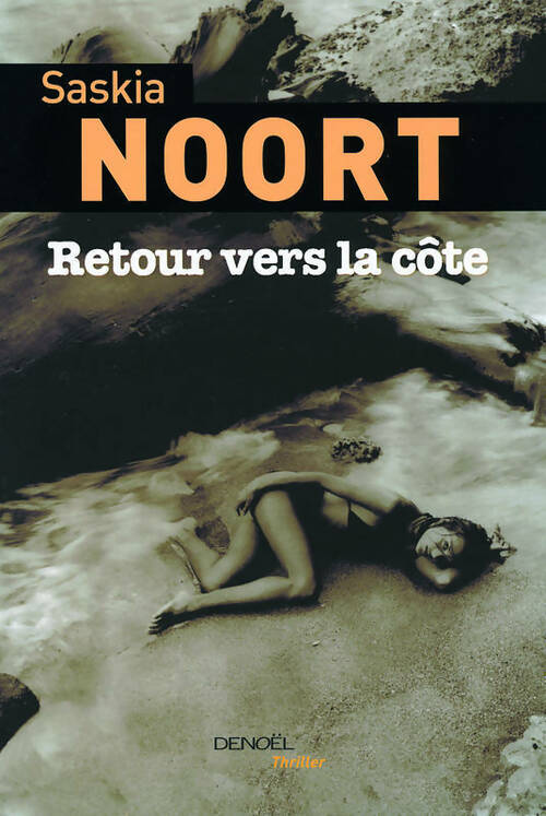 Livrenpoche : Retour vers la côte - Saskia Noort - Livre