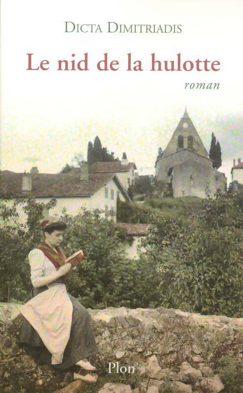 Livrenpoche : Le nid de la hulotte - Dicta Dimitriadis - Livre
