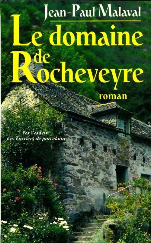 Le domaine de Rocheveyre - Jean-Paul Malaval - Livre