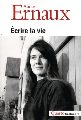 Livrenpoche : Écrire la vie - Annie Ernaux - Livre