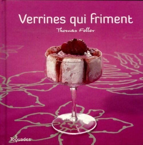 Livrenpoche : Verrines qui friment - Thomas Feller - Livre