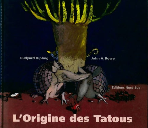 Livrenpoche : L'origine des tatous - Rudyard Kipling - Livre