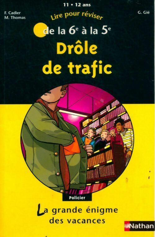 Livrenpoche : Drôle de trafic - Florence Cadier - Livre