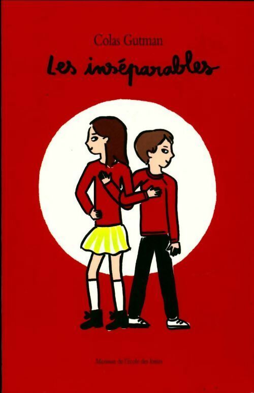 Livrenpoche : Les inséparables - Colas Gutman - Livre