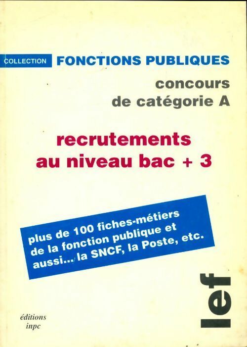 Livrenpoche : Recrutements au niveau bac +3 - Collectif - Livre