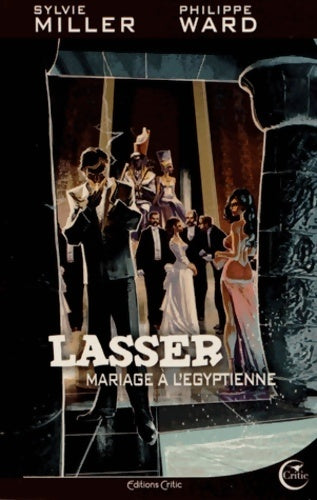 Livrenpoche : Lasser, détective des dieux Tome II : Mariage à l'égyptienne - Sylvie Miller - Livre