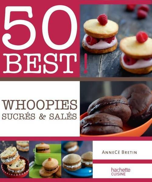 Livrenpoche : Whoopies sucrés & salés - AnneCé Bretin - Livre