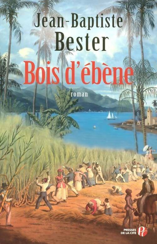 Livrenpoche : Bois d'ébène - Jean-Baptiste Bester - Livre