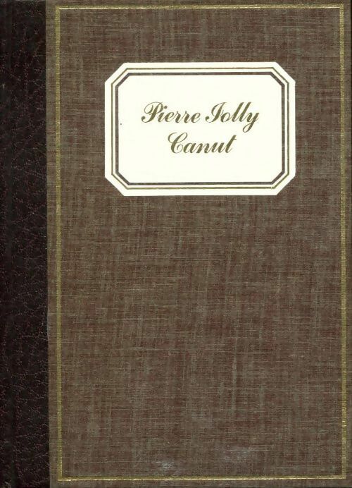 Livrenpoche : Pierre Jolly Canut - Josette Gontier - Livre