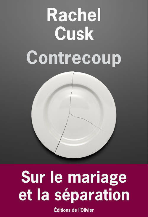 Livrenpoche : Contrecoup - Rachel Cusk - Livre