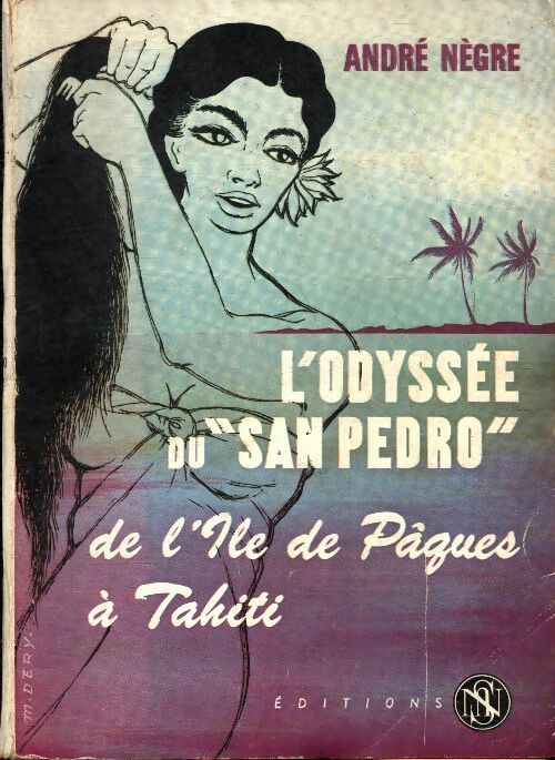 Livrenpoche : L'odyssée du San Pedro - André Nègre - Livre