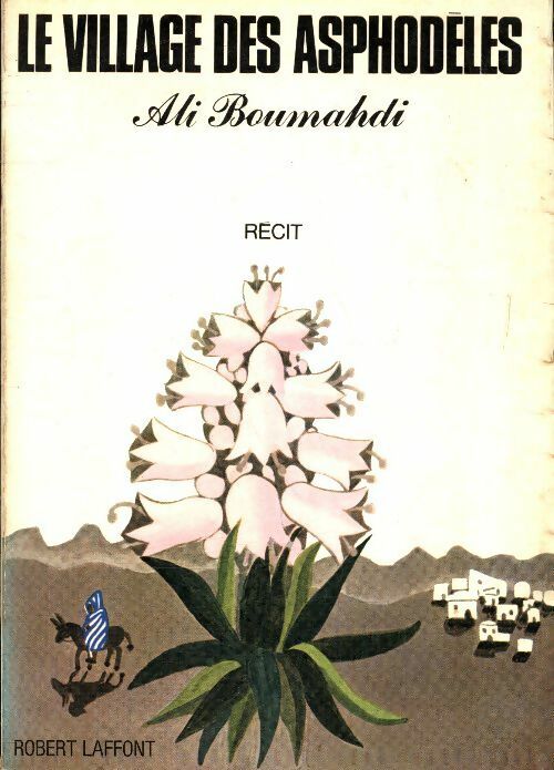 Livrenpoche : Le village des asphodèles - Ali Boumahdi - Livre